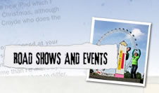 Marketing at Road Shows & Events - we can use Daisy the campervan or many creative marketing tools